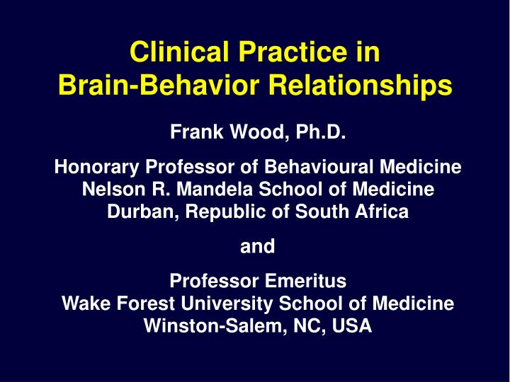clinical practice in brain behavior relationships