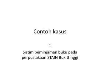 Contoh kasus