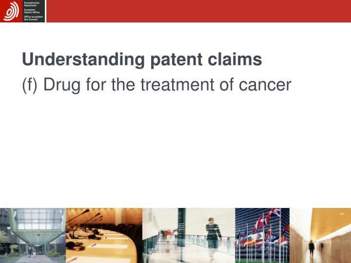 understanding patent claims f drug for the treatment of cancer