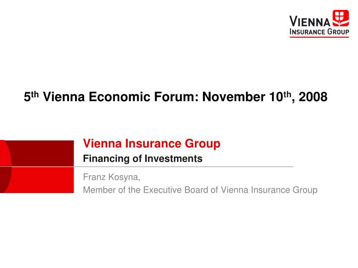 franz kosyna member of the executive board of vienna insurance group