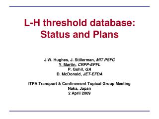 L-H threshold database: Status and Plans