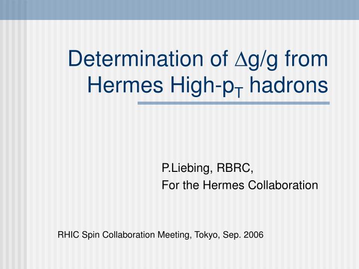 determination of g g from hermes high p t hadrons