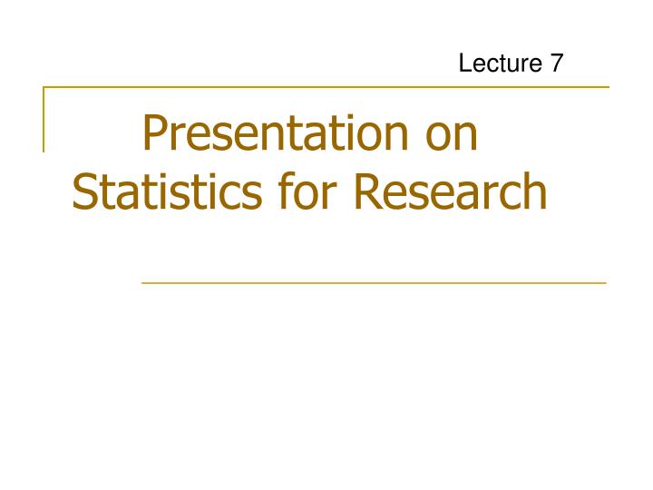 presentation on statistics for research