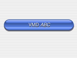 VMD ABC