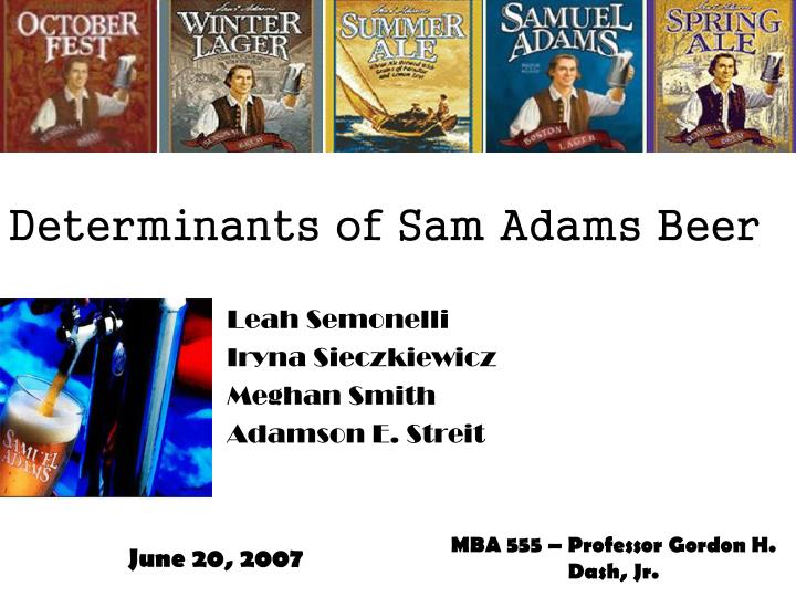 determinants of sam adams beer