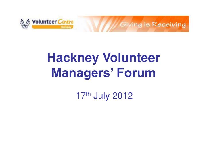 hackney volunteer managers forum
