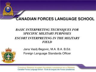 CANADIAN FORCES LANGUAGE SCHOOL