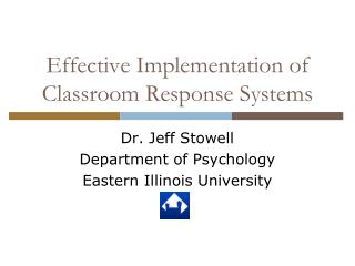 Effective Implementation of Classroom Response Systems
