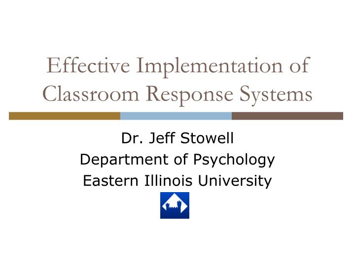 effective implementation of classroom response systems