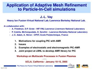 Application of Adaptive Mesh Refinement to Particle-In-Cell simulations