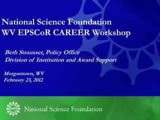 National Science Foundation WV EPSCoR CAREER Workshop