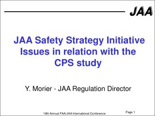 JAA Safety Strategy Initiative Issues in relation with the CPS study