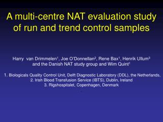 A multi-centre NAT evaluation study of run and trend control samples