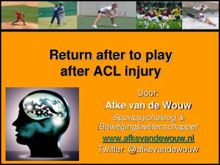 Return after to play after ACL injury