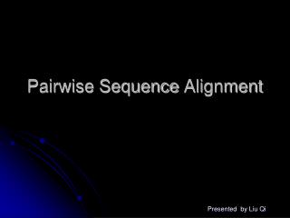 Pairwise Sequence Alignment