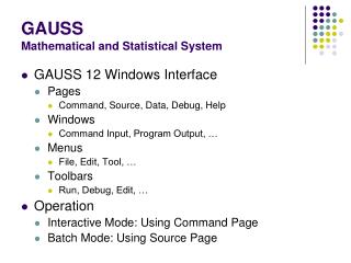 GAUSS Mathematical and Statistical System