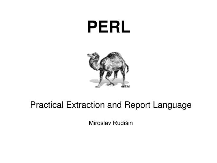 practical extraction and report language miroslav rudi in