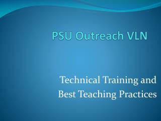 PSU Outreach VLN