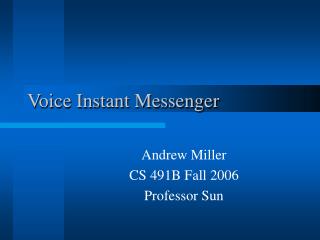 Voice Instant Messenger