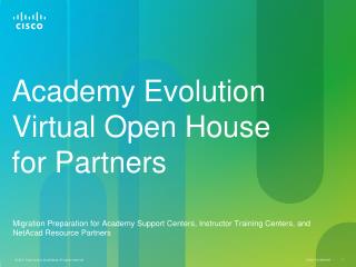 Academy Evolution Virtual Open House for Partners