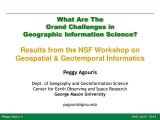 What Are The Grand Challenges in Geographic Information Science?