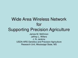 Wide Area Wireless Network for Supporting Precision Agriculture