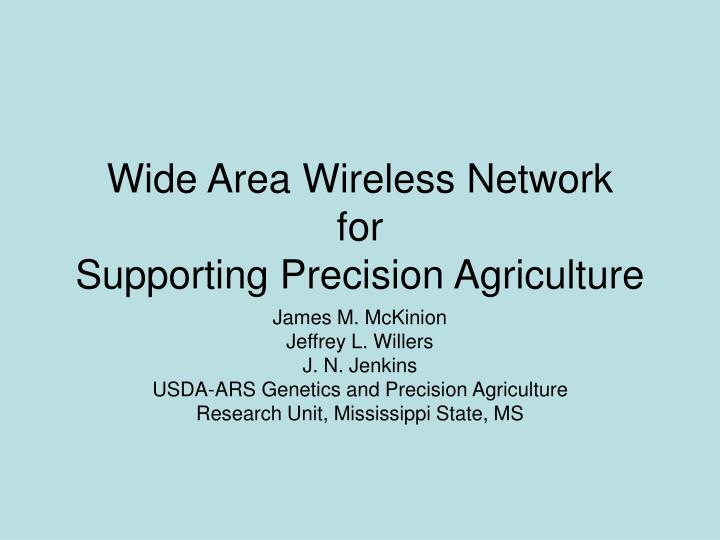 wide area wireless network for supporting precision agriculture