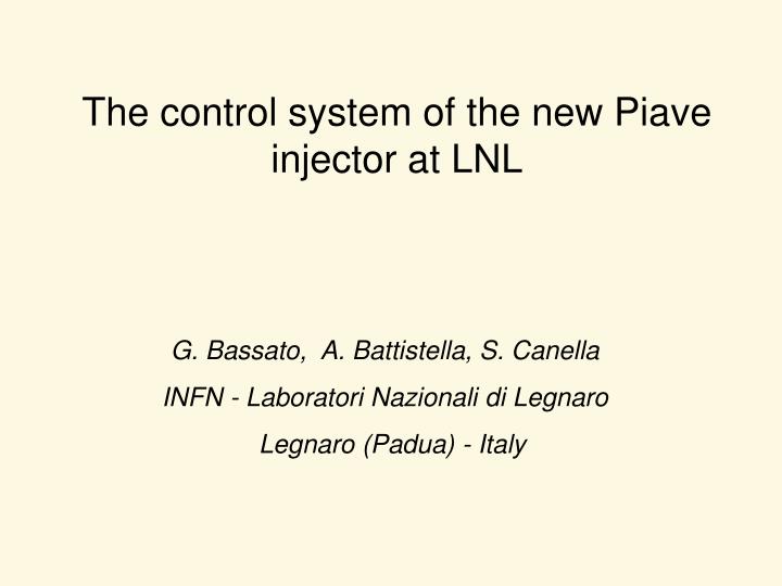 the control system of the new piave injector at lnl