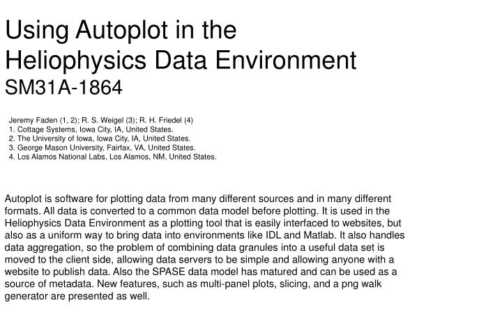 using autoplot in the heliophysics data environment sm31a 1864