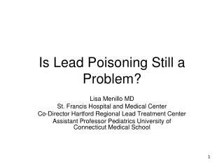 Is Lead Poisoning Still a Problem?