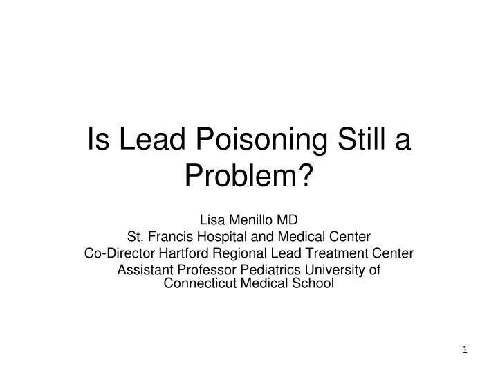 is lead poisoning still a problem