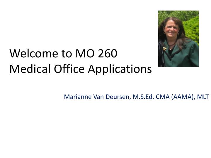 welcome to mo 260 medical office applications