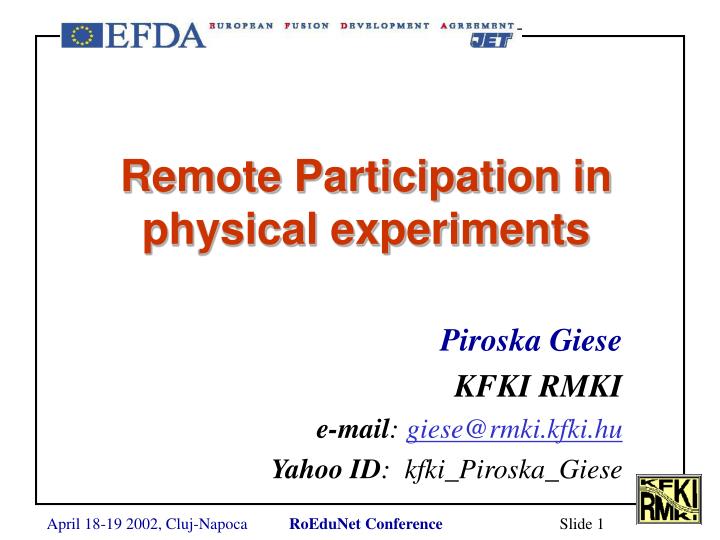 remote participation in physical experiments