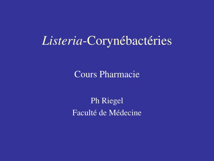 listeria coryn bact ries
