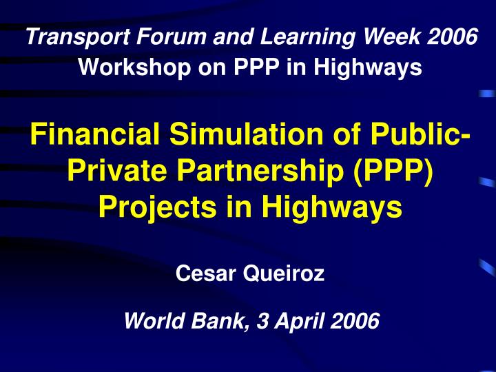 financial simulation of public private partnership ppp projects in highways