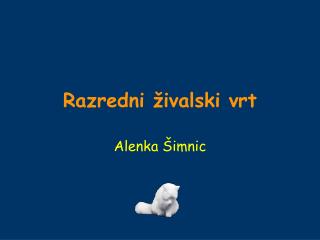 razredni ivalski vrt