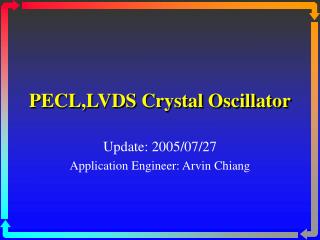 PECL,LVDS Crystal Oscillator
