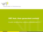 VRT feat. User generated content - slide 1