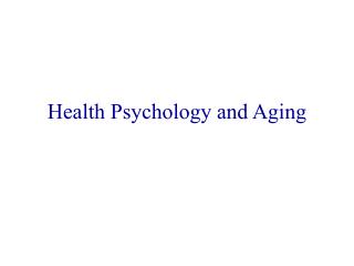 Health Psychology and Aging