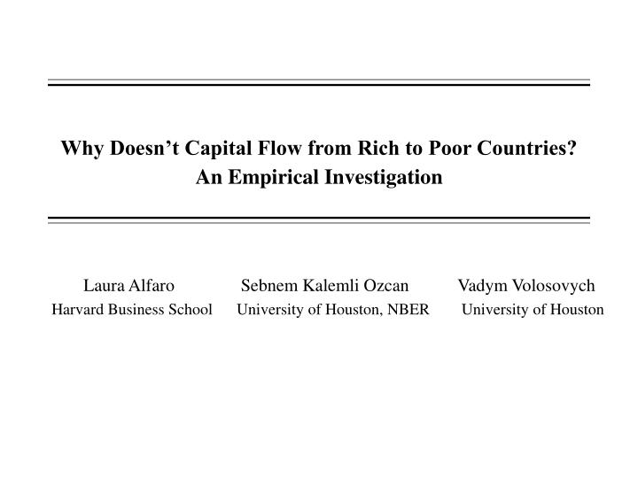 why doesn t capital flow from rich to poor countries an empirical investigation