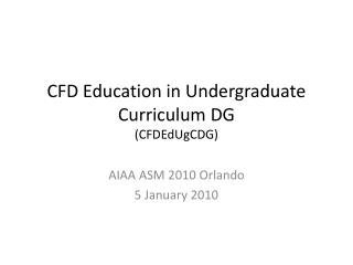 CFD Education in Undergraduate Curriculum DG (CFDEdUgCDG)