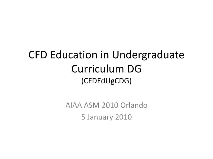 cfd education in undergraduate curriculum dg cfdedugcdg