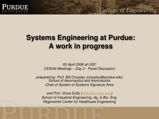 Systems Engineering at Purdue: A work in progress