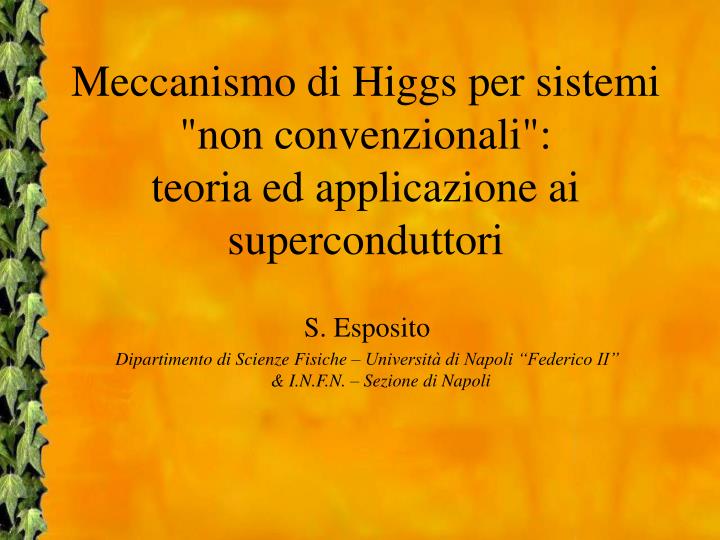 meccanismo di higgs per sistemi non convenzionali teoria ed applicazione ai superconduttori