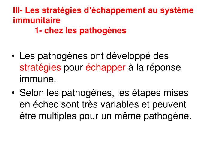 iii les strat gies d chappement au syst me immunitaire 1 chez les pathog nes