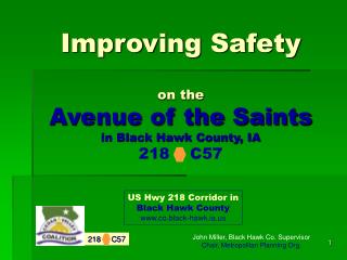 Improving Safety on the Avenue of the Saints in Black Hawk County, IA 218 C57