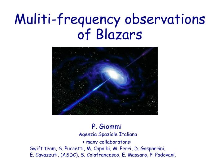 muliti frequency observations of blazars
