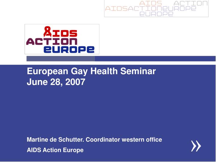 european gay health seminar june 28 2007