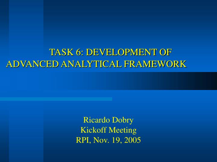 task 6 development of advanced analytical framework