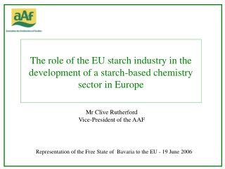 The role of the EU starch industry in the development of a starch-based chemistry sector in Europe